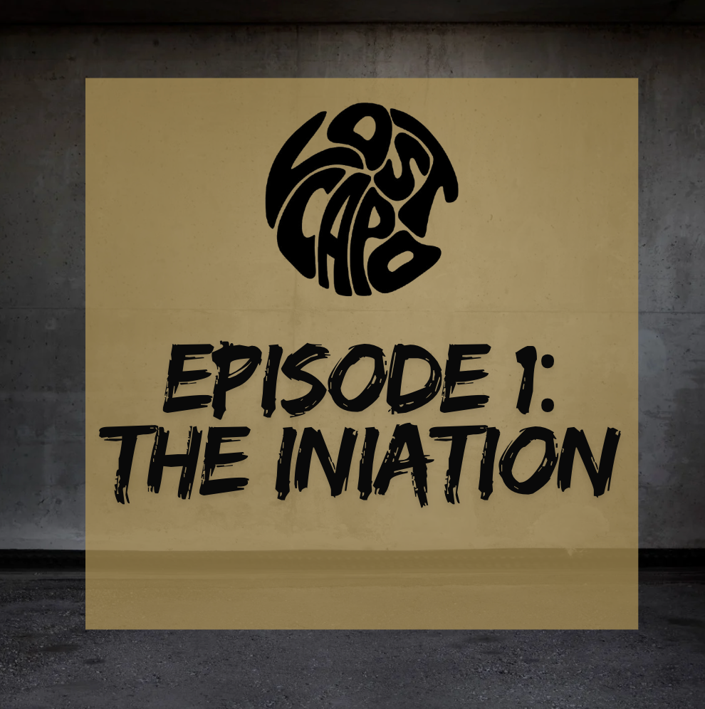Episode 1:The Iniation