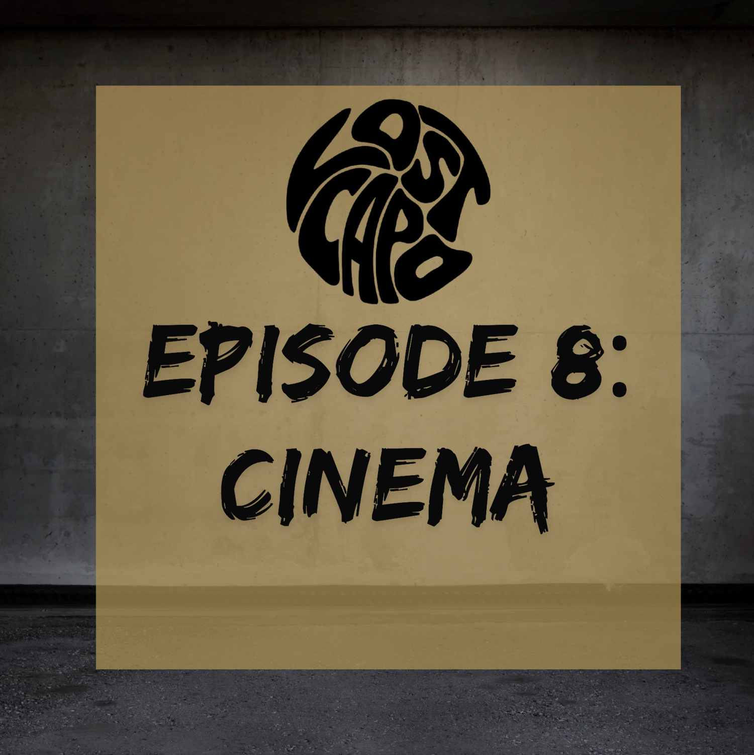 Episode 8: Cinema
